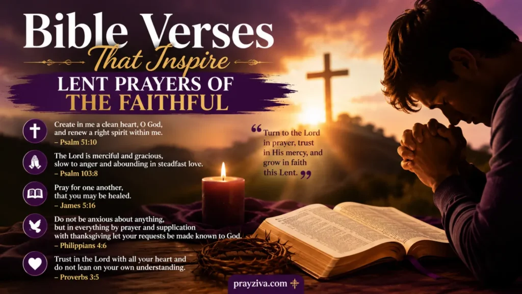 Bible Verses That Inspire Lent Prayers of the Faithful 