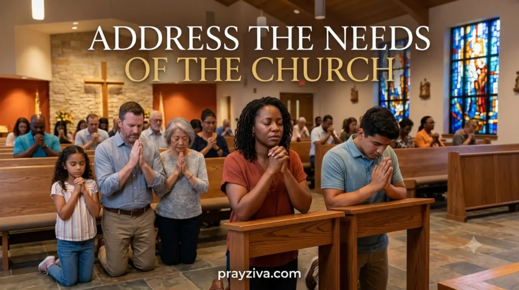 Address the Needs of the Church