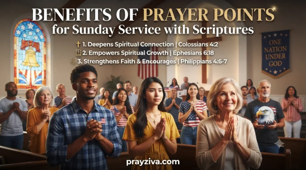 Benefits of Prayer Points for Sunday Service with Scriptures
