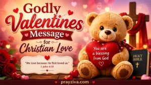 Godly Valentines Message for Christian Love